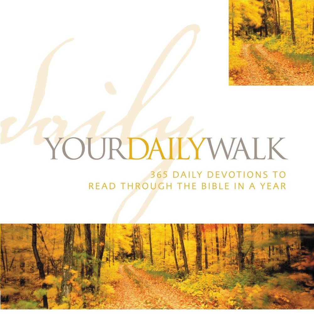 Your Daily Walk Paperback – October 24, 1991 by Walk Thru the Bible